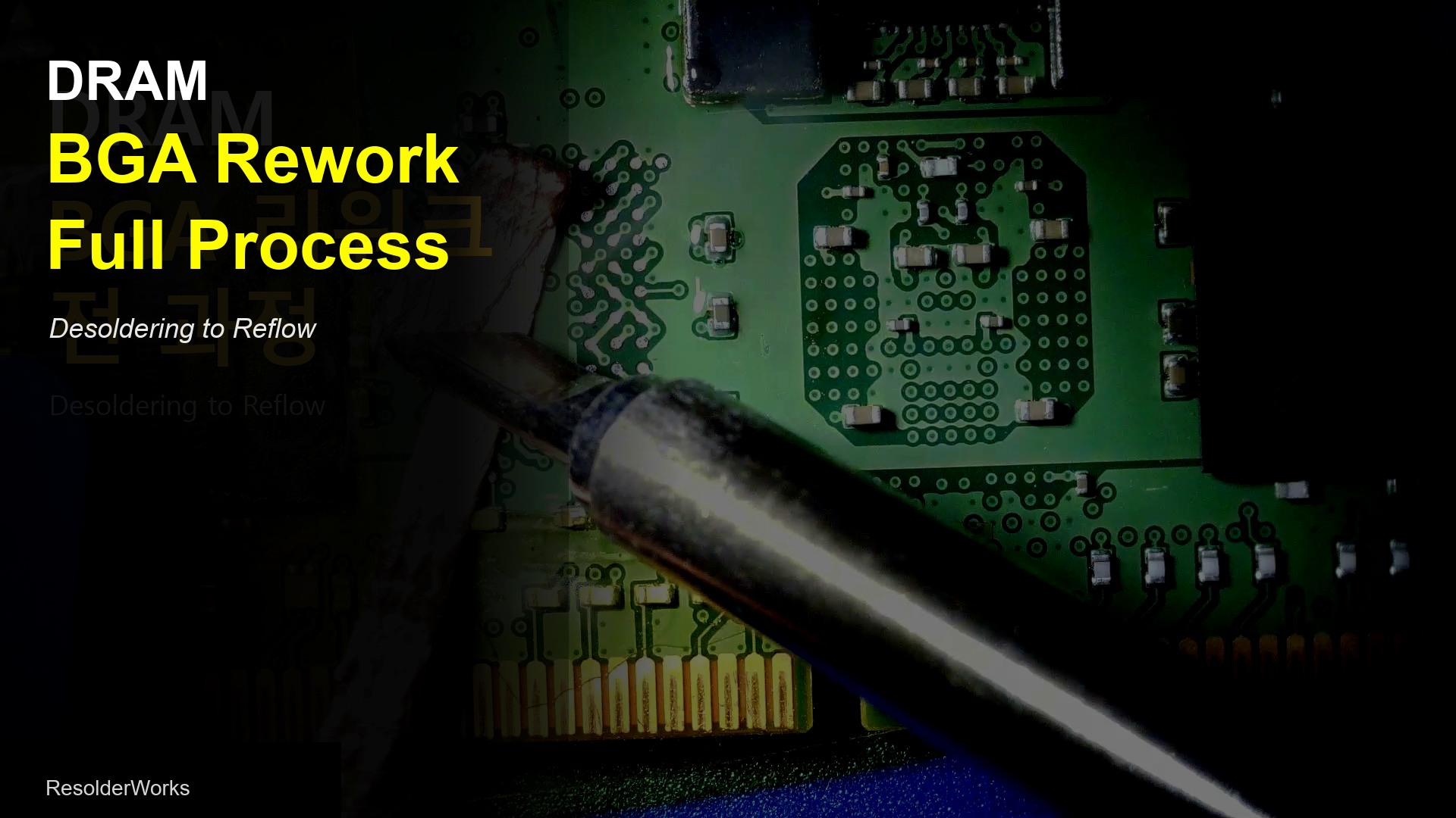 DRAM Chip Replacement BGA Rework: Full Process from Desoldering to Reflow